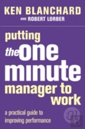 Putting The One Minute Manager To Work