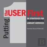 Putting The User First