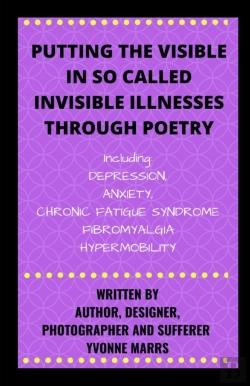 Bertrand.pt - Putting The Visible In So Called Invisible Illnesses Through Poetry