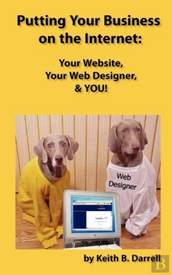 Bertrand.pt - Putting Your Business On The Internet: Your Website, Your Web Designer, & You!