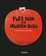 Putz Egin Eta Ikusiko Duzu