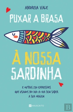 Bertrand.pt - Puxar a Brasa à Nossa Sardinha