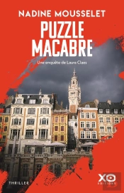 Puzzle Macabre : Une Enquête De Laura Claes