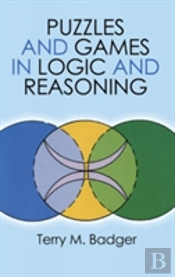 Puzzles And Games In Logic And Reasoning