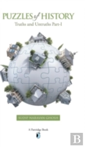 Puzzles Of History: Truths And Untruths Part-I