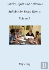 Puzzles, Quiz And Activities Suitable For Social Events Volume 5