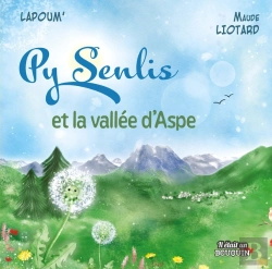 Bertrand.pt - Py Senlis Et La Vallée D'Aspe