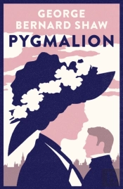 Pygmalion: 1941 Version With Variants From The 1916 Edition