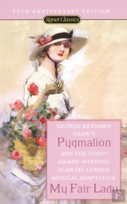 Bertrand.pt - Pygmalion And My Fair Lady (50th Anniversary Edition)