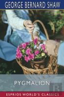 Pygmalion (Esprios Classics)