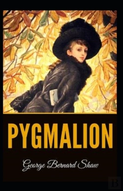 Bertrand.pt - Pygmalion (Illustrated Edition)