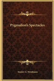 Pygmalion'S Spectacles (Annotated)