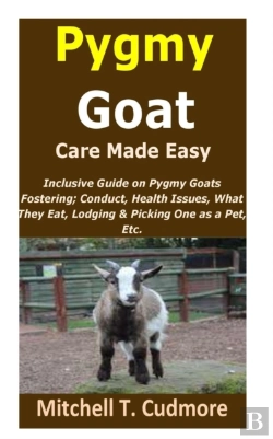 Bertrand.pt - Pygmy Goat Care Made Easy
