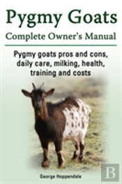 Pygmy Goats. Pygmy Goats Pros And Cons,