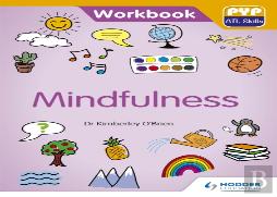 Pyp Atl Skills Workbook: Mindfulness
