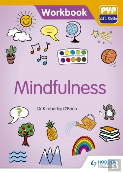 Bertrand.pt - Pyp Atl Skills Workbook: Mindfulness