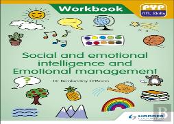 Pyp Atl Skills Workbook: Social And Emotional Intelligence And Emotional Management