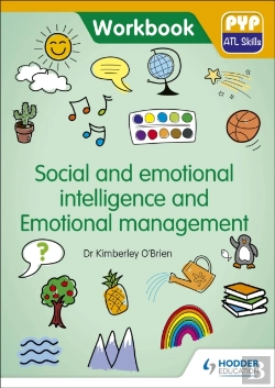 Bertrand.pt - Pyp Atl Skills Workbook: Social And Emotional Intelligence And Emotional Management