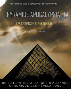 Bertrand.pt - Pyramide Apocalypsia Les Secrets En Pleine Lumiere