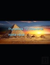 Pyramids To Heavens