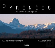 Pyrénées, 40 Ans De Photographies