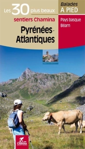 Pyrenees-Atlantiques Les 30 Plus Beaux Sentiers