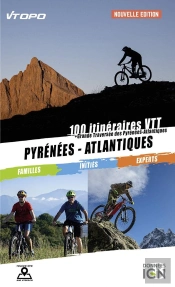 Pyrenées : Atlantiques Vtt 100 Itinéraires