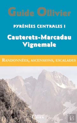 Bertrand.pt - Pyrénées Centrales T.1 ; Cauterets, Marcadau, Vignemale