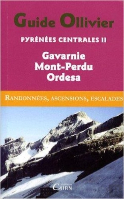 Bertrand.pt - Pyrénées Centrales Tome 2 ; Gavarnie, Monte Perdido, Canyons Espagnols
