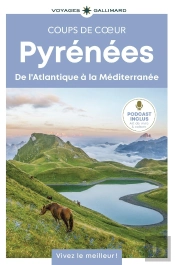 Pyrénées : De L'Atlantique À La Méditerranée
