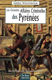 Pyrenees Grandes Affaires Criminelles