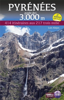 Bertrand.pt - Pyrenees Guide Des 3.000 Metres - 414 Itineraires Aux 217 Trois Mille