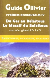 Pyrénées Occidentales T.4 ; Du Ger Au Balaïtous, Le Massif Du Balaïtous