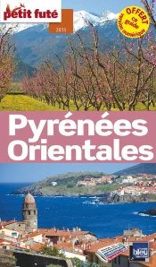 Pyrenees Orientales 2013 Petit Fute