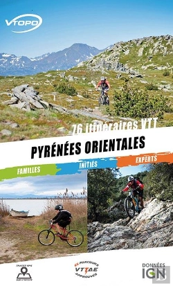 Bertrand.pt - Pyrénées Orientales ; 76 Itineraires Vtt/Familles/Inities/Experts