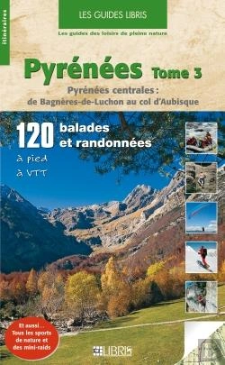 Bertrand.pt - Pyrénées T.3 ; Pyrénées Centrales