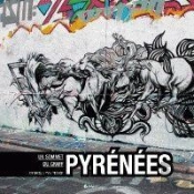 Pyrenées ; Un Sommet Du Street Art