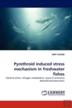 Bertrand.pt - Pyrethroid Induced Stress Mechanism In Freshwater Fishes