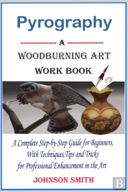 Bertrand.pt - Pyrography  -A Woodburning Art Workbook