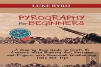 Pyrography For Beginners