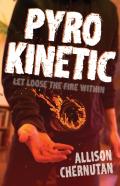 Pyrokinetic