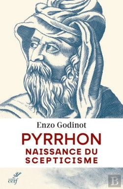 Bertrand.pt - Pyrrhon : Naissance Du Scepticisme