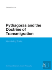 Pythagoras And The Doctrine Of Transmigration