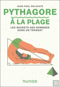 Bertrand.pt - Pythagore À La Plage : Les Nombres Dans Un Transat (2e Édition)