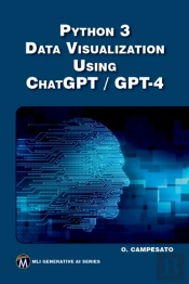 Python 3 And Data Visualization Using Chatgpt /Gpt-4