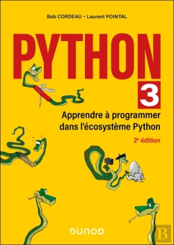 Bertrand.pt - Python 3 : Apprendre À Programmer Dans L'Écosystème Python (3e Édition)