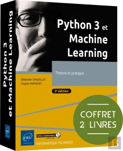Bertrand.pt - Python 3 Et Machine Learning : Théorie Et Pratique (2e Édition)