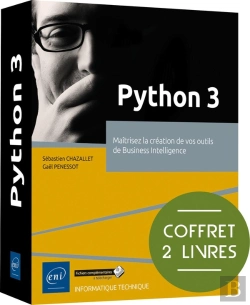 Bertrand.pt - Python 3 : Maîtrisez La Création De Vos Outils De Business Intelligence
