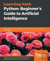 Python: Beginner'S Guide To Artificial Intelligence