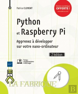 Bertrand.pt - Python Et Raspberry Pi - Apprenez A Developper Sur Votre Nano-Ordinateur (2e Edition)